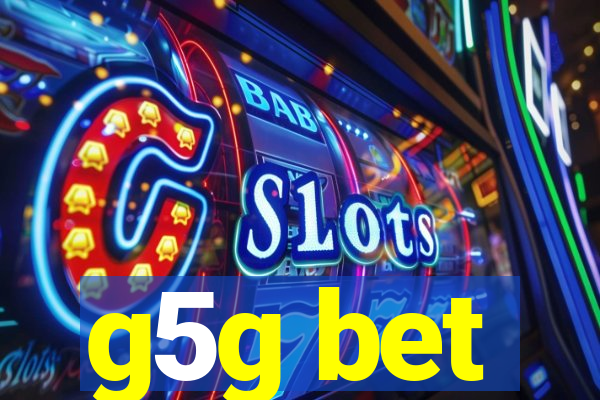 g5g bet